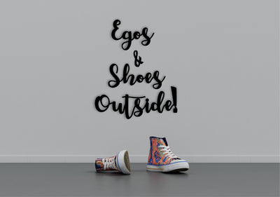 Egos & Shoes Outside Metal Wall Art